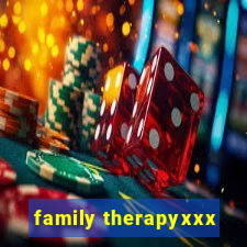 family therapyxxx